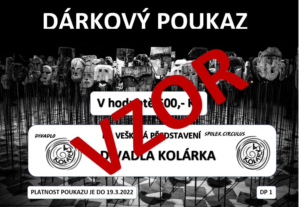 Dárkový poukaz na představení Divadla Kolárka